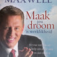 Maak jou droom 'n werklikheid - John C. Maxwell