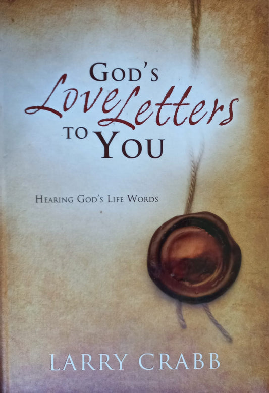 God's Love Letter to You - Larry Crabb