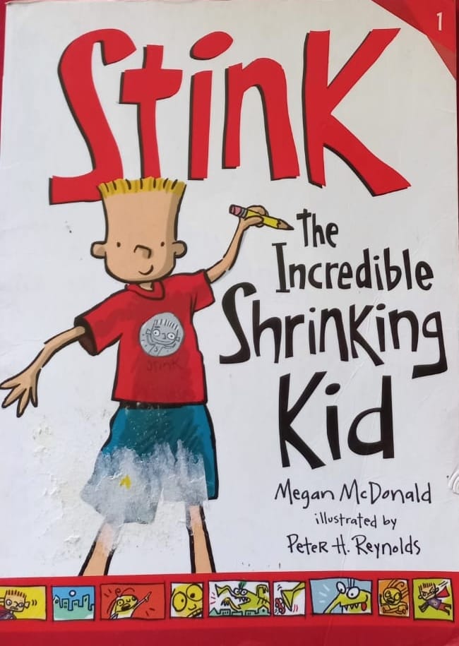 Stink: The Incredible Shrinking Kid - Megan McDonald