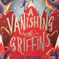 A vanishing of griffins - S.A. Patrick