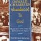 Oswald Chambers: Abandoned to God - David McCasland