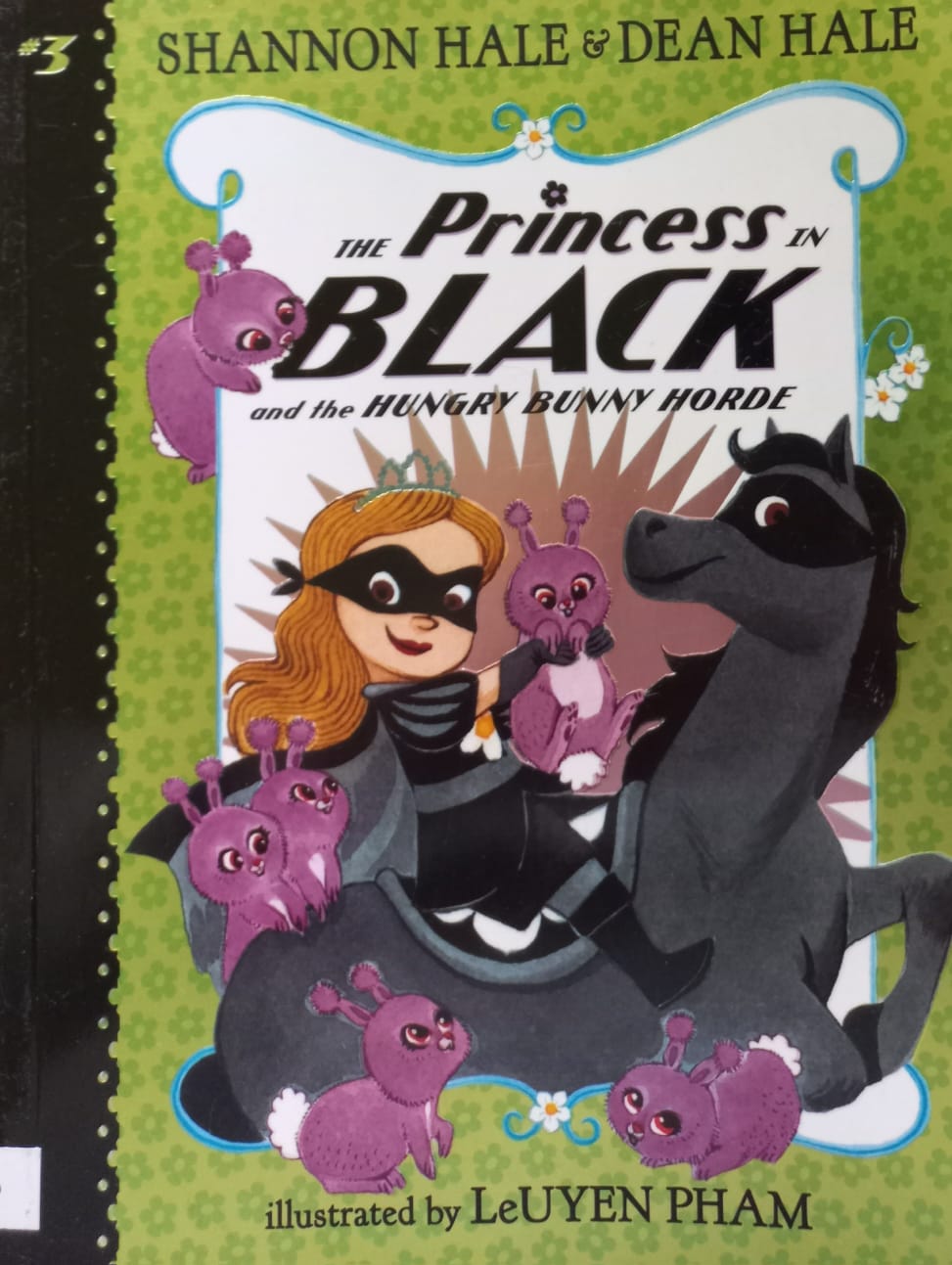 The Princess in Black and the Hungry Bunny Horde - Shannon Hale & Dean Hale