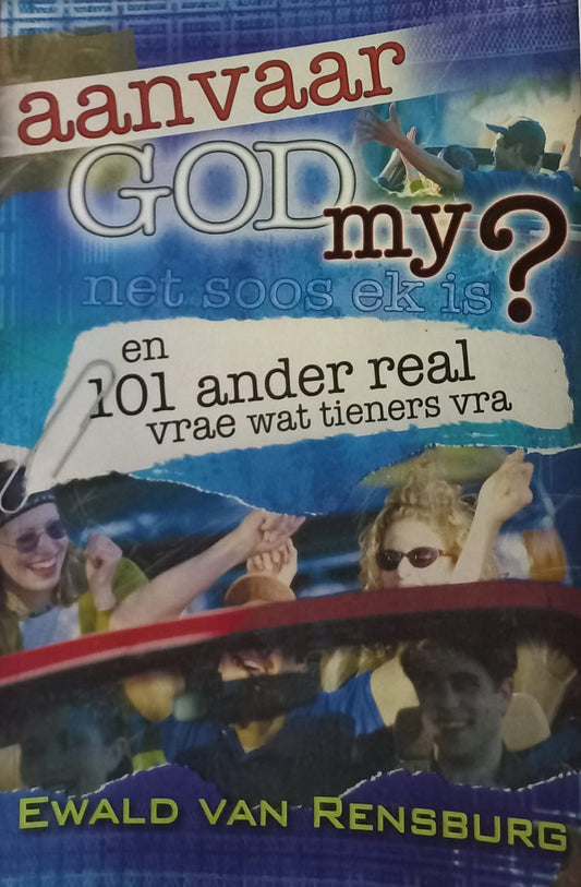 Aanvaar God my? - Ewald van Rensburg