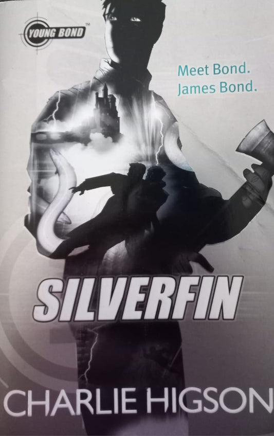 Silverfin - Charlie Higson (Young Bond #1)