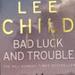 Bad luck and trouble - Lee Child