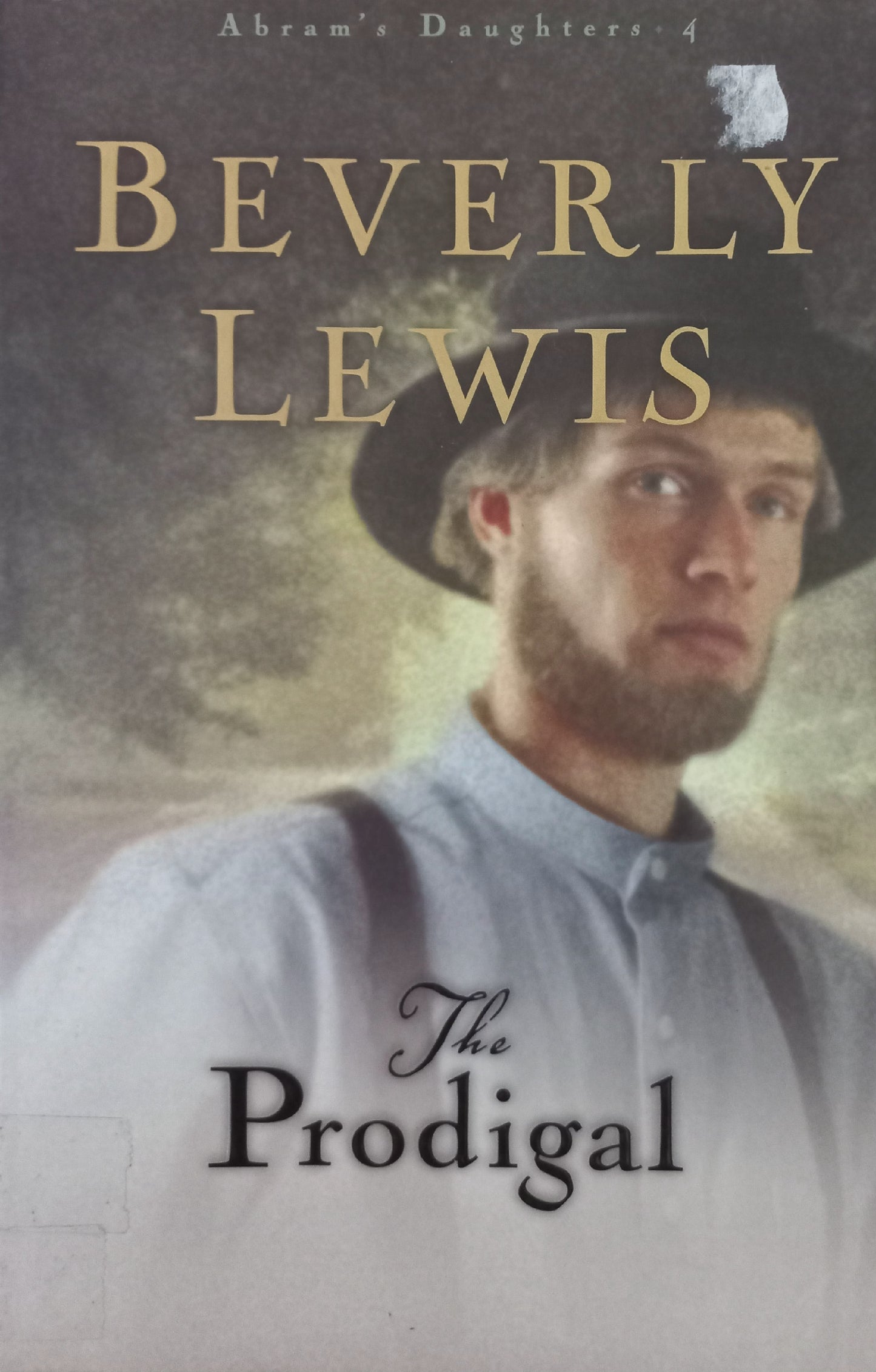 The prodigal - Beverly Lewis (Abram's Daughters #4)