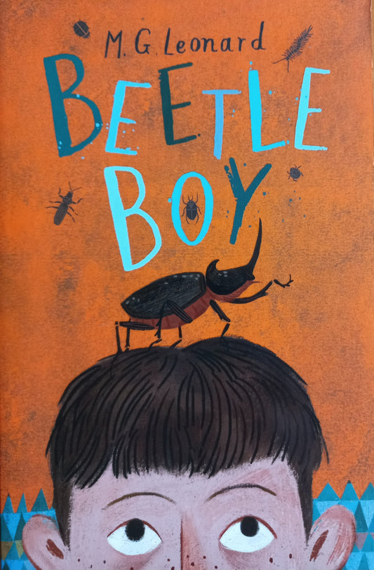 Beetle Boy - M.G. Leonard (Battle of the Beetles #1)