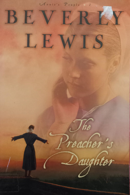 The preacher's daughter - Beverly Lewis (Annie's People #1)